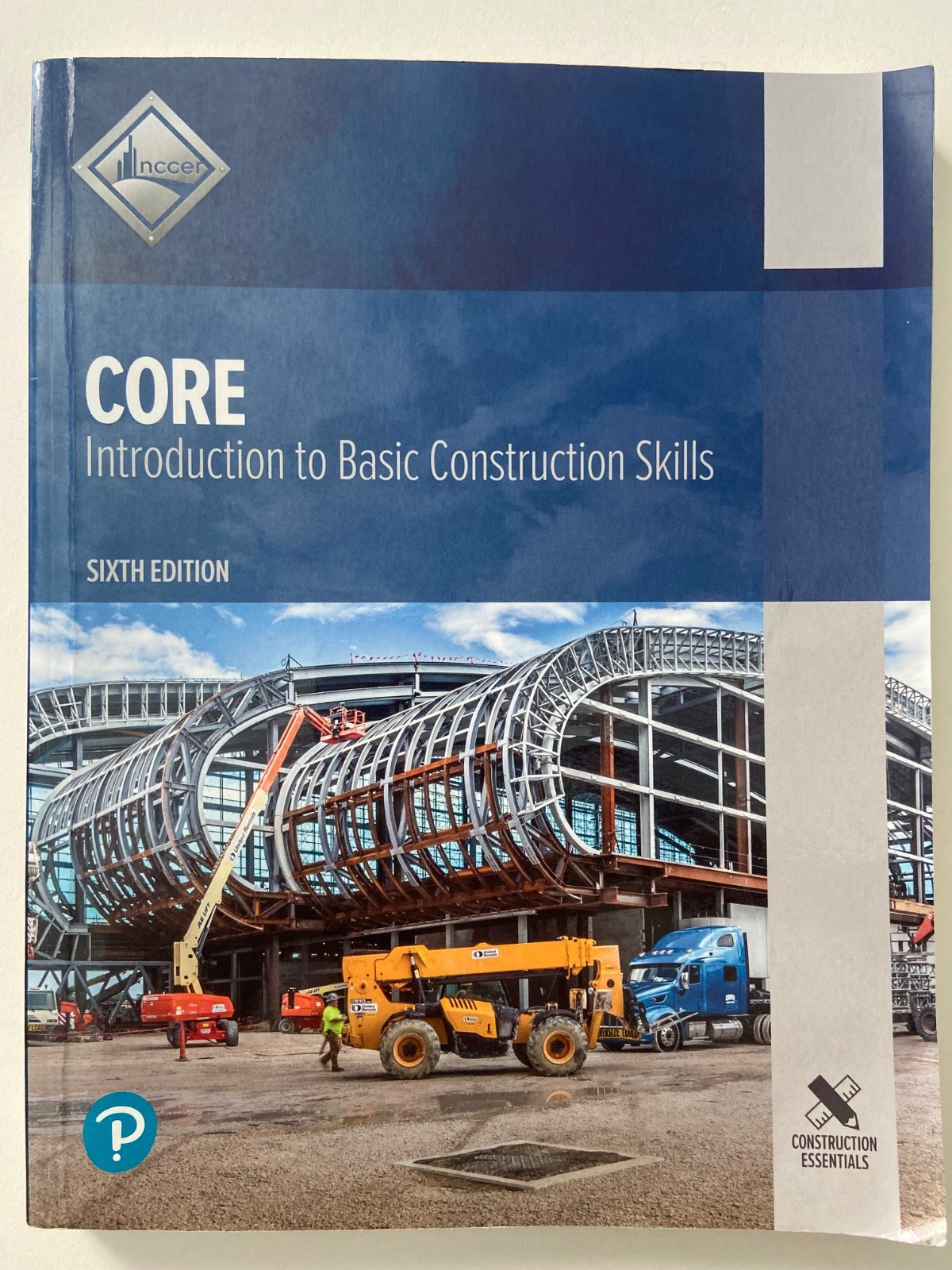 Core : Introduction to Basic Construction Skills 6th Sixth Ed. NCCER (2021, PB)