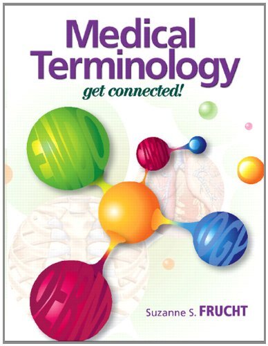 Medical Terminology by Suzanne S Frucht