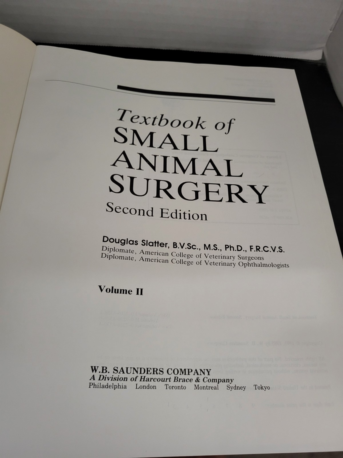 Textbook of Small Animal Surgery Volumes 1 & 2 Douglas Slatter Second Edition
