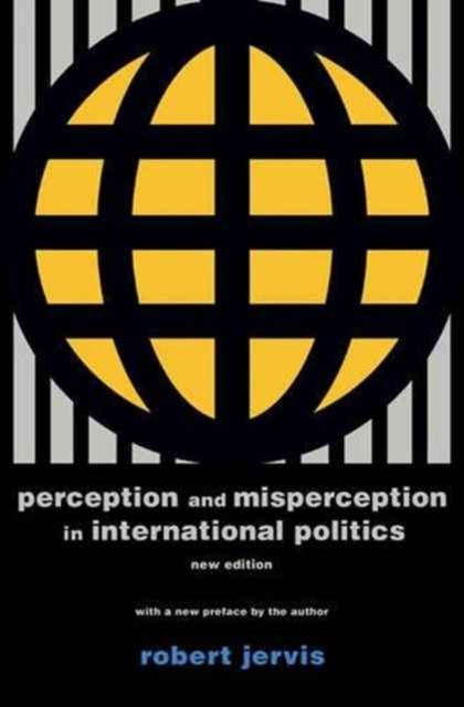 Perception and Misperception in International Po by Robert Jervis PAPERBACK