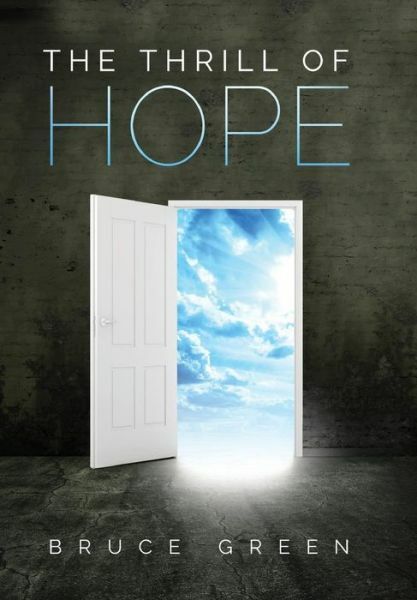 The Thrill Of Hope: A Commentary On Revelation
