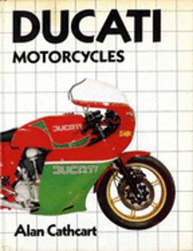 Ducati Motor Cycles by Alan Cathcart: Used