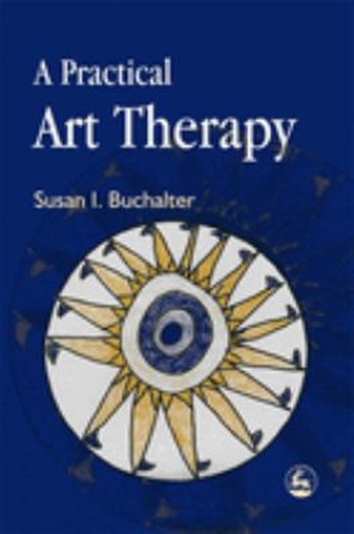 A Practical Art Therapy Paperback Susan Buchalter