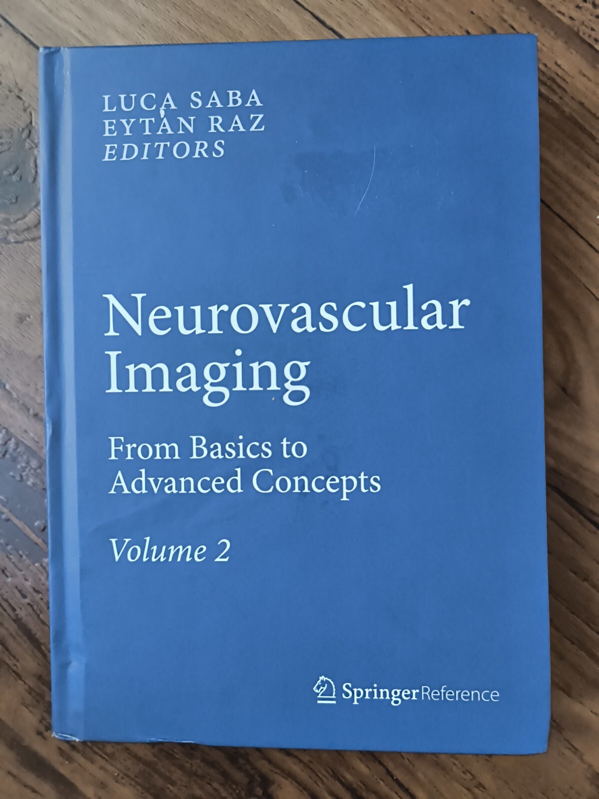 Neurovascular Imaging by Luca Saba Eytan Raz Volume 2 From Basics to Adv.