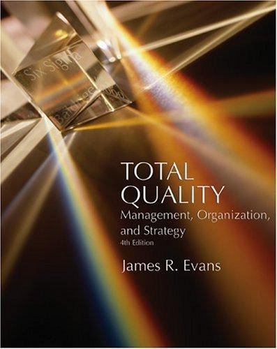 Total Quality: Management, Organization and Strategy, Evans, James R., 978032430