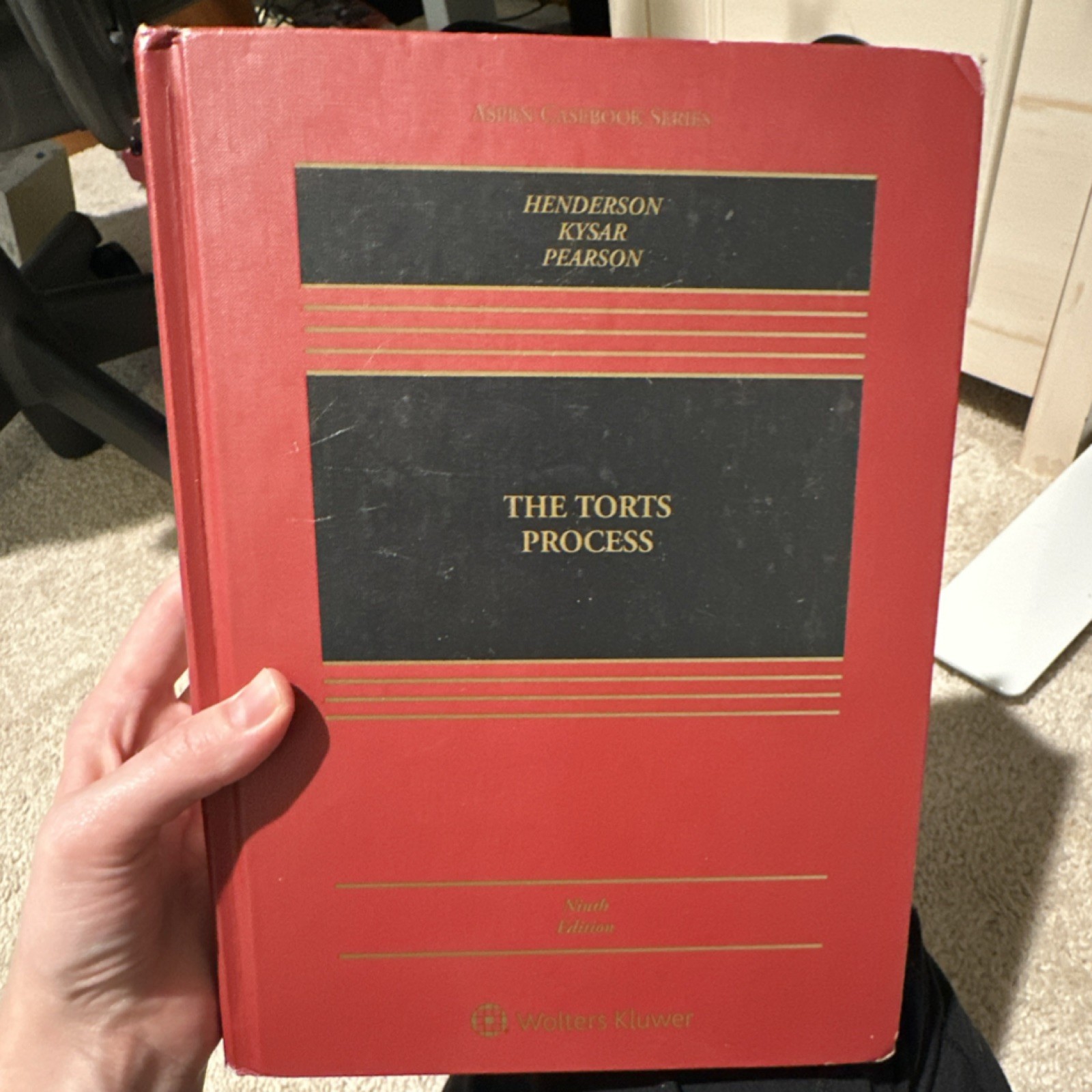 The Torts Process Sixth Edition Henderson Kysar Hardcover Wolters Kluwer Aspen