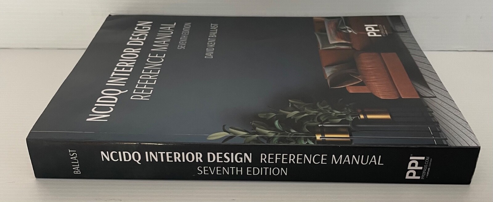 PPI NCIDQ INTERIOR DESIGN REFERENCE MANUAK SEVENTH EDITION