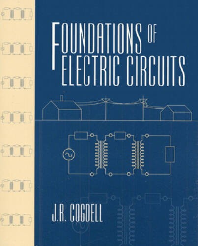 Foundations of Electric Circuits – Paperback By Cogdell, JR – VERY GOOD