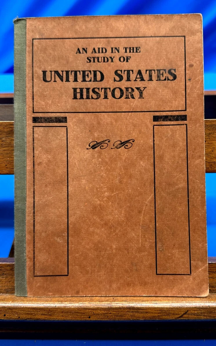 An Aid in the Study of United States History – 1931