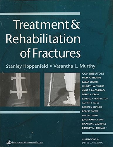 Treatment and Rehabilitation of Fractures by Hoppenfeld