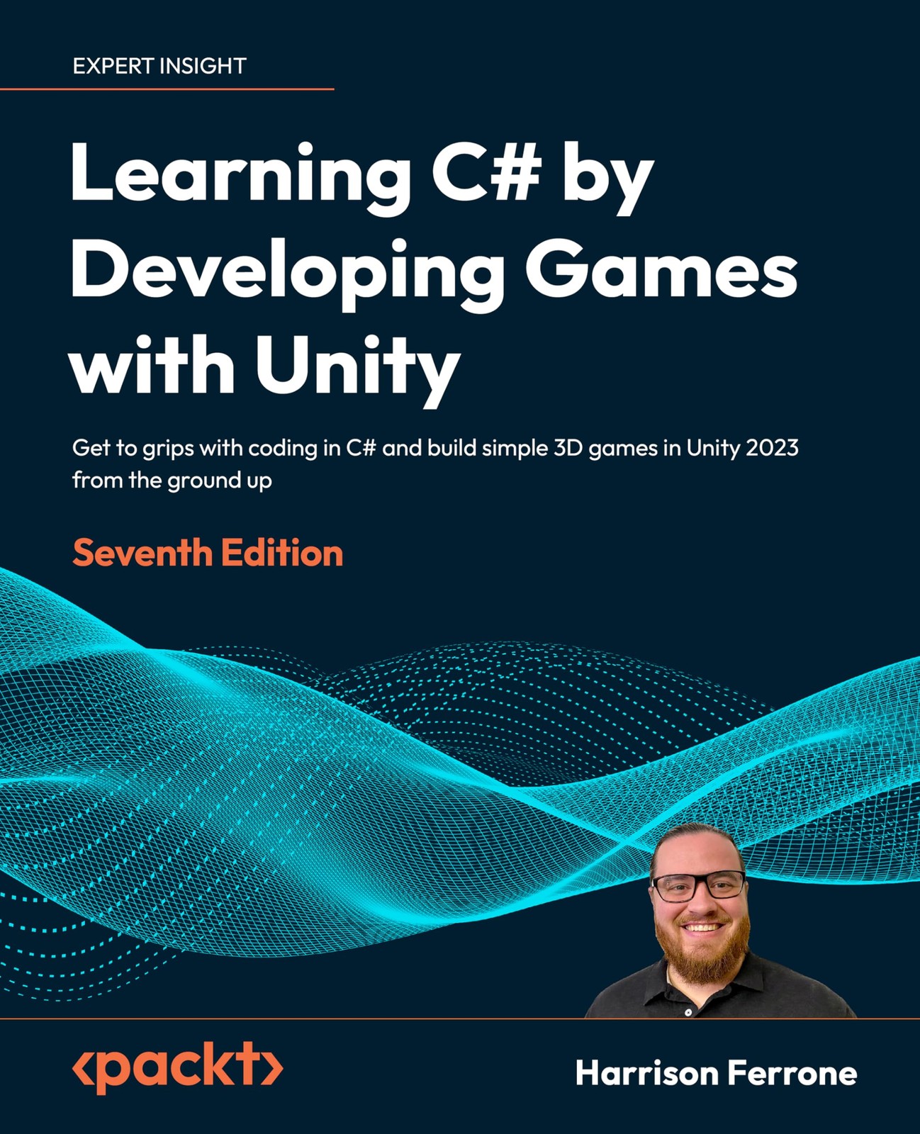 Learning C# by Developing Games with Unity: Get to grips with coding in C# a…
