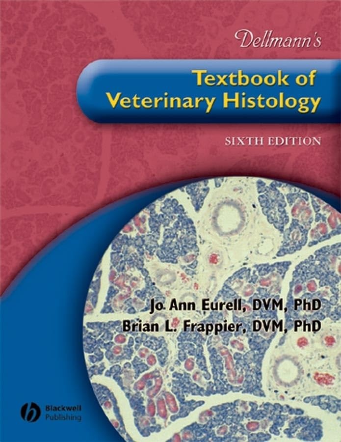 Dellmann’s Textbook of Veterinary Histology, with CD