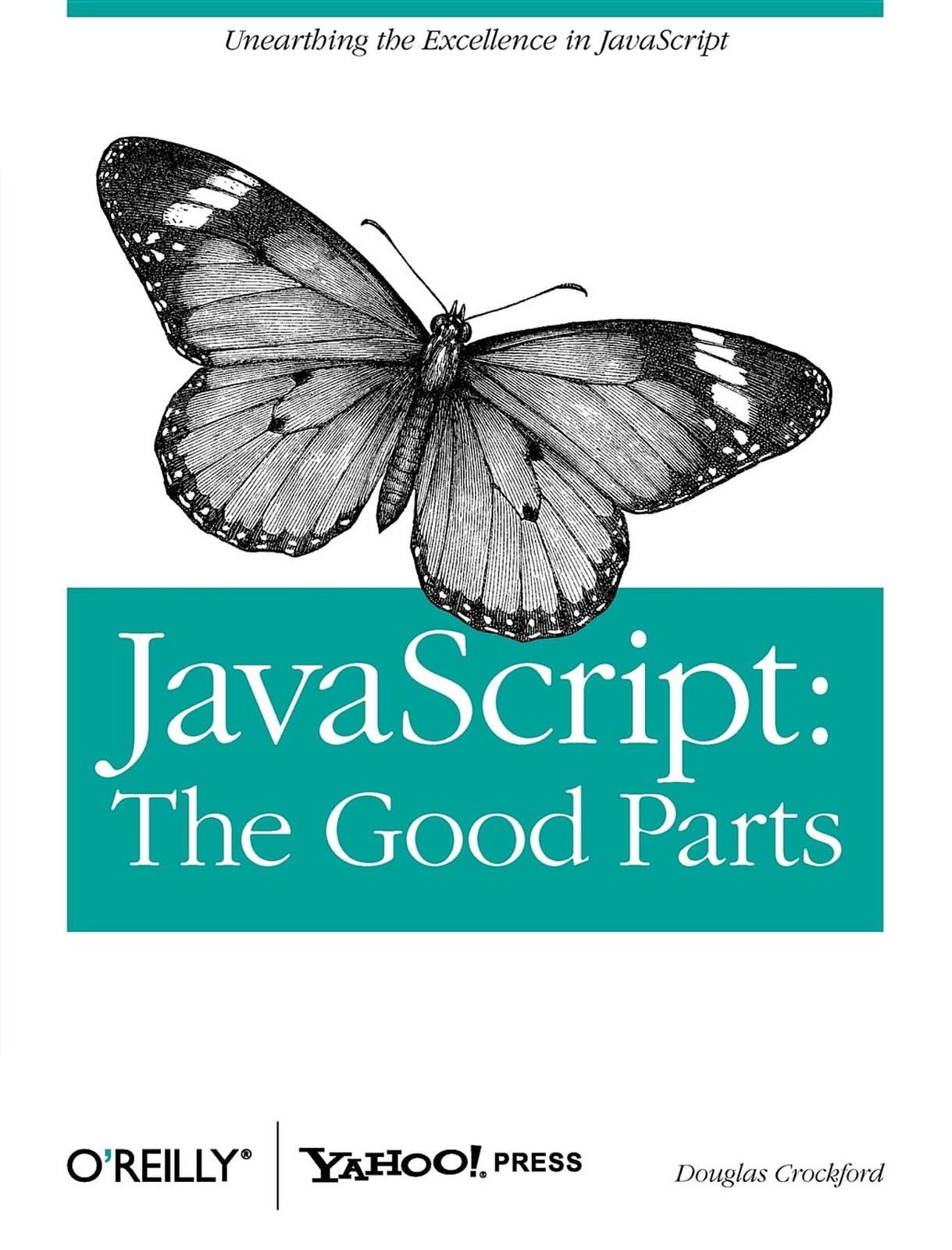JavaScript: The Good Parts: The Good Parts – paperback Crockford, Douglas