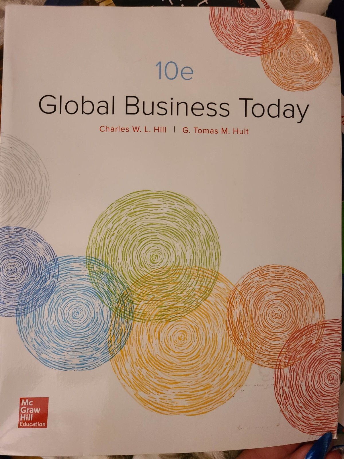 Global Business Today by G. Tomas M. Hult and Charles W. L. Hill (2017, Trade…