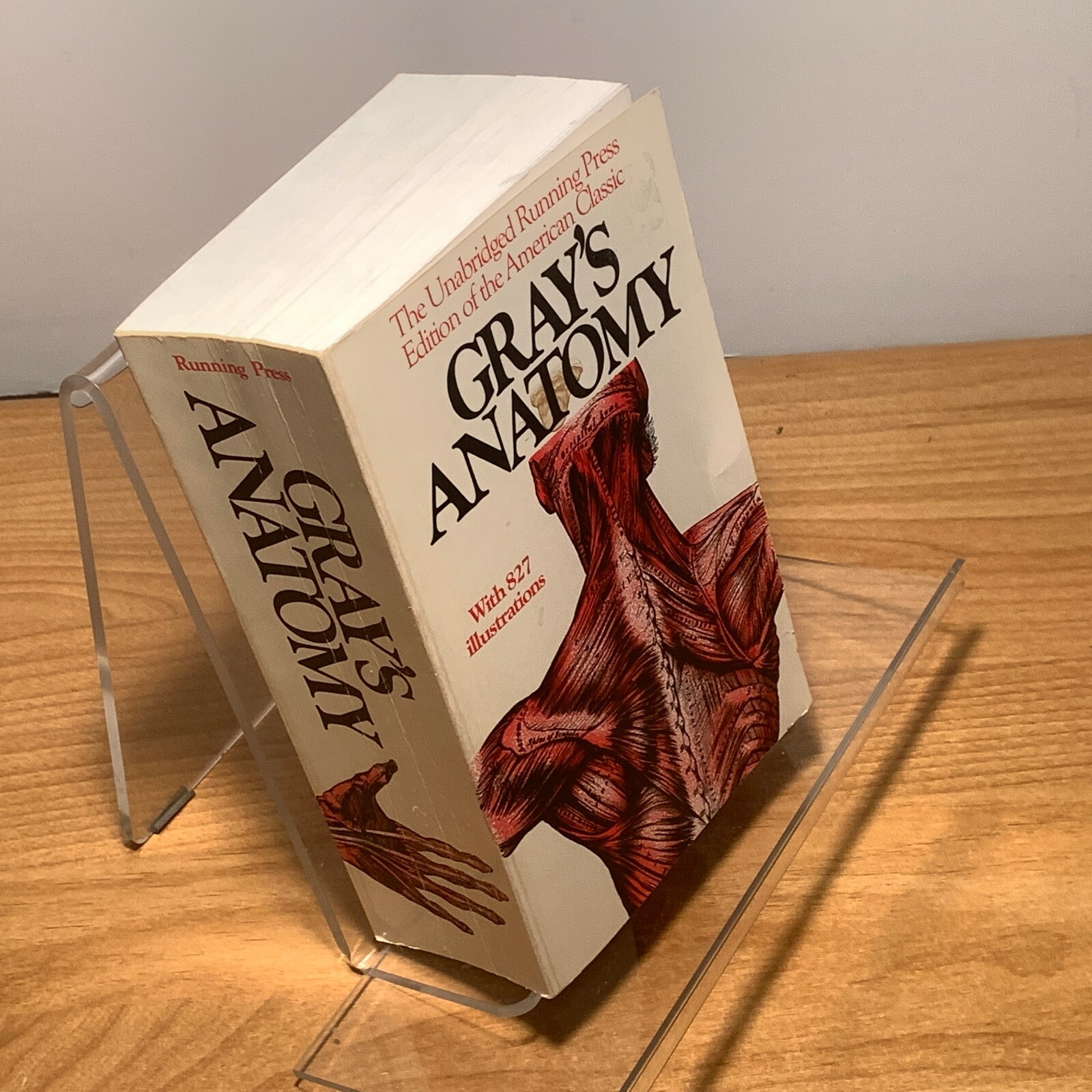 Gray’s Anatomy: The Unabridged Running Press Edition of the American Classic….