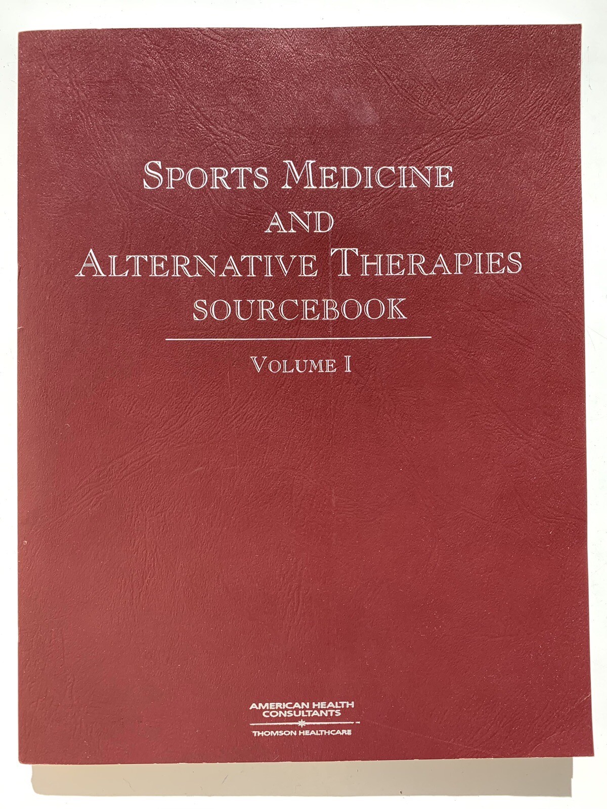 Sports Medicine and Alternative Therapies Sourcebook Vol I paperback 1931107173