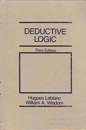 Deductive Logic – Hardcover, by Leblanc Hugues; Wisdom William A. – Very Good