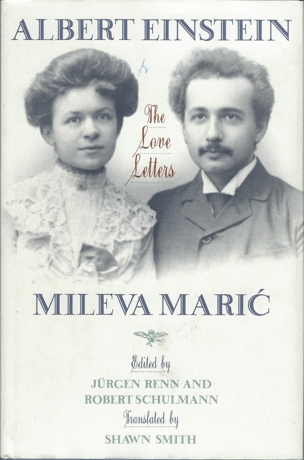 Albert Einstein, Mileva Maric: The Love Letters