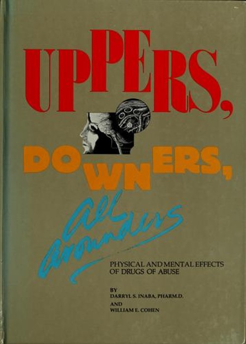 Uppers, Downers and All Arounders Hardcover William E., Inaba, Da