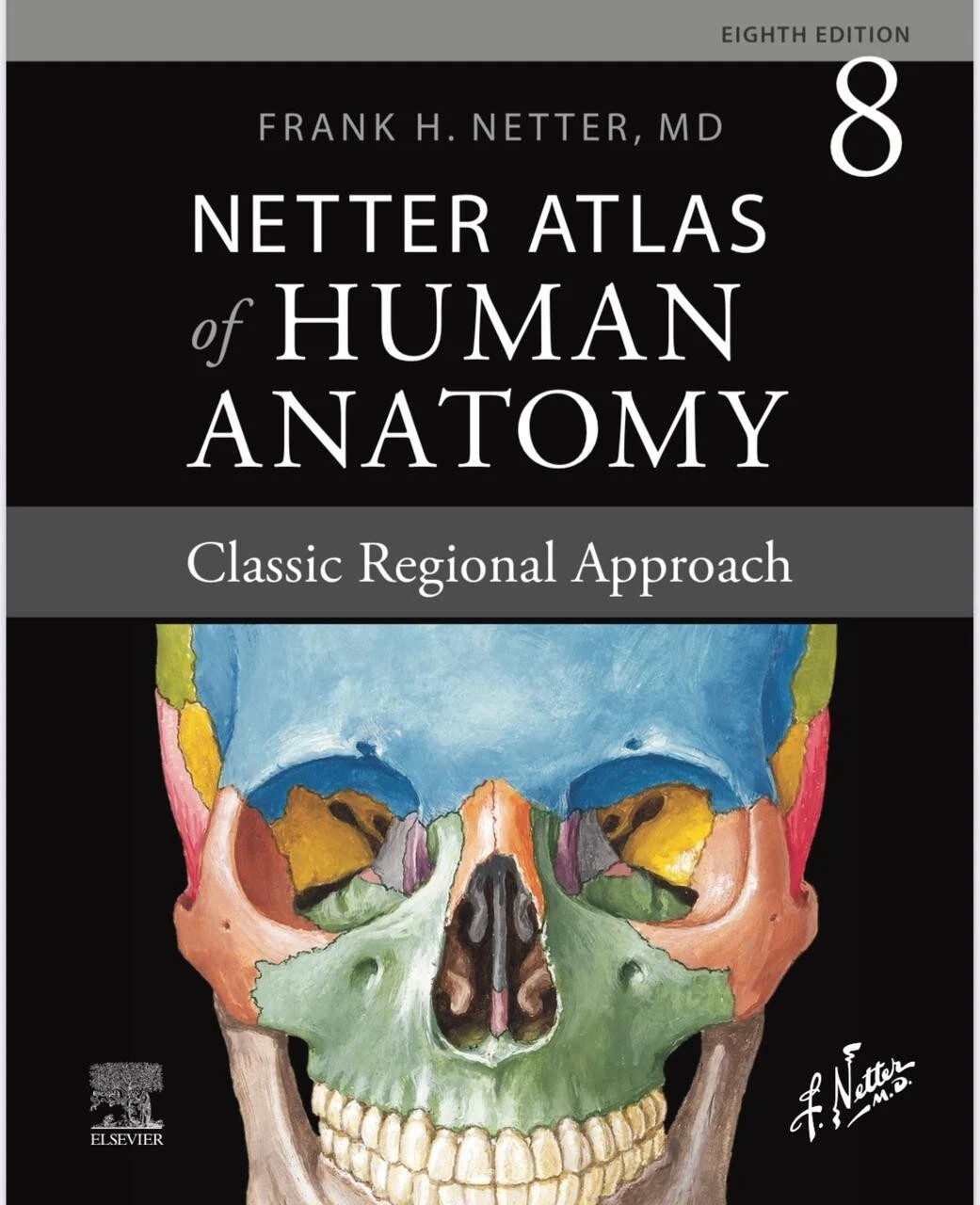 Netter Atlas of Human Anatomy Classic Paperback, by Netter MD Frank FREEShip