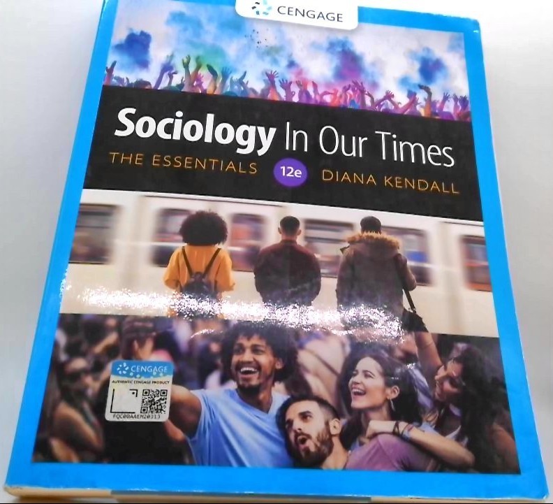 Sociology In Our Times The Essentials 12th Edition Diana Kendall Acceptable