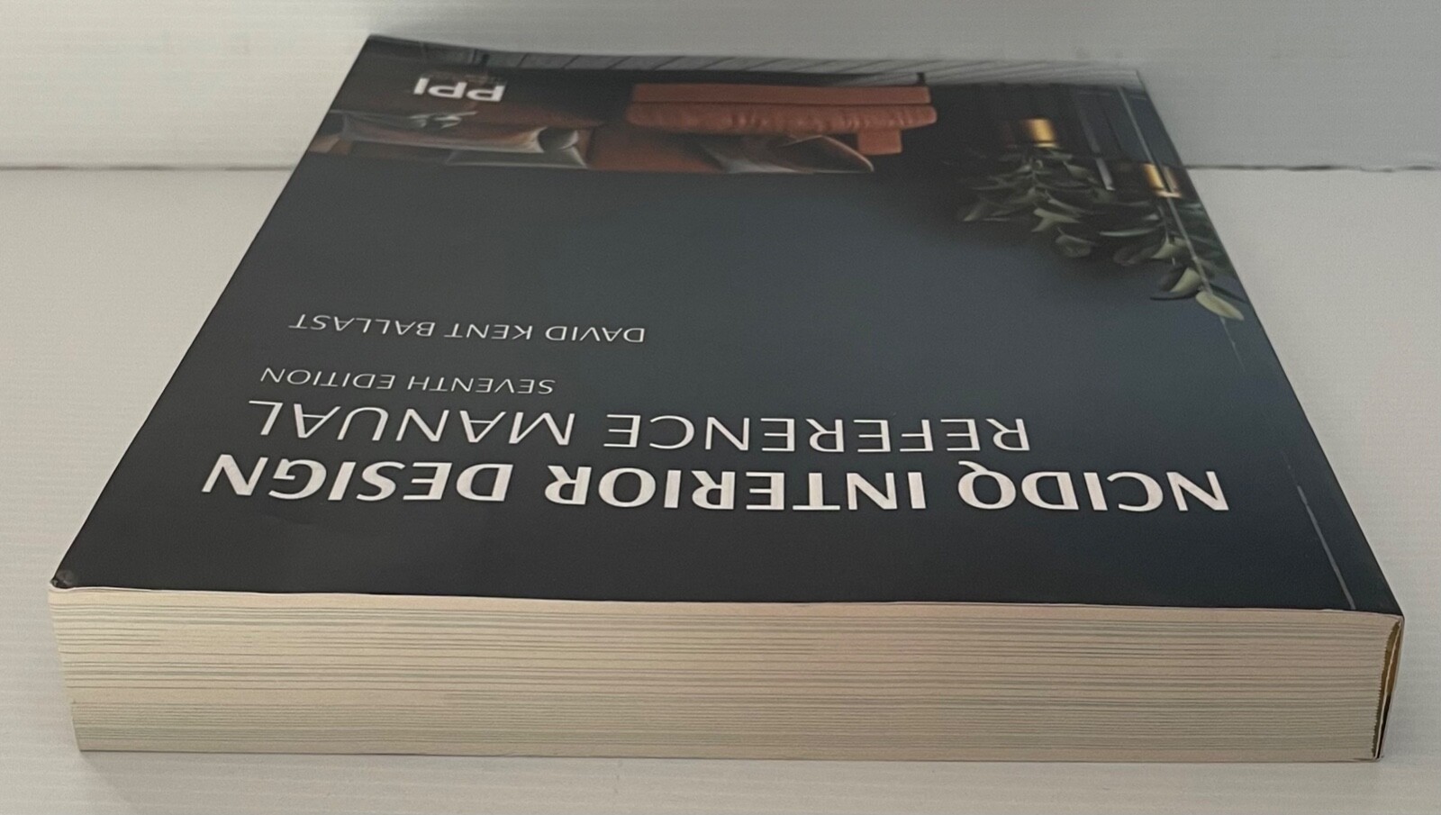 PPI NCIDQ INTERIOR DESIGN REFERENCE MANUAK SEVENTH EDITION