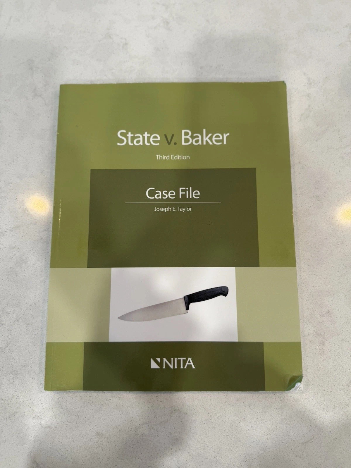 Nita Ser.: State v. Baker Case File by Joseph E. Taylor (2013, 3rd Ed., Other)