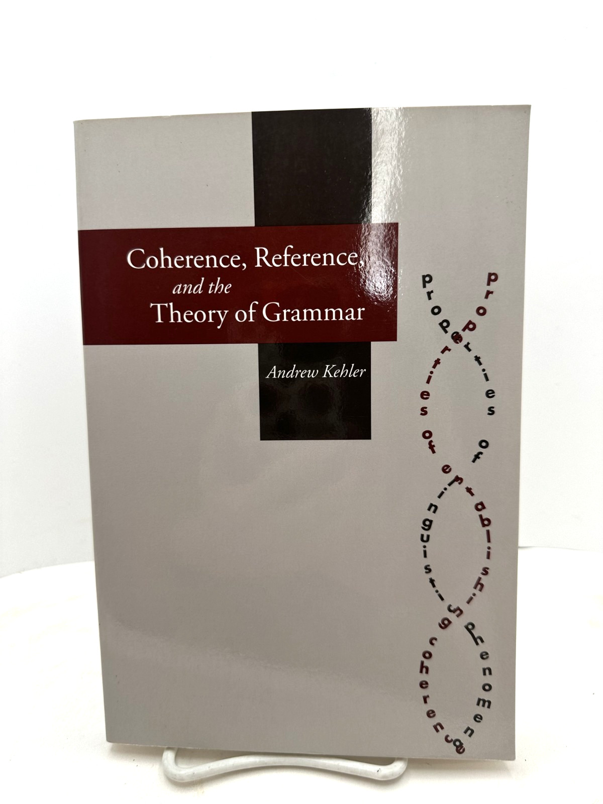 Lecture Notes Ser.: Coherence, Reference, and the Theory of Grammar by Andrew…