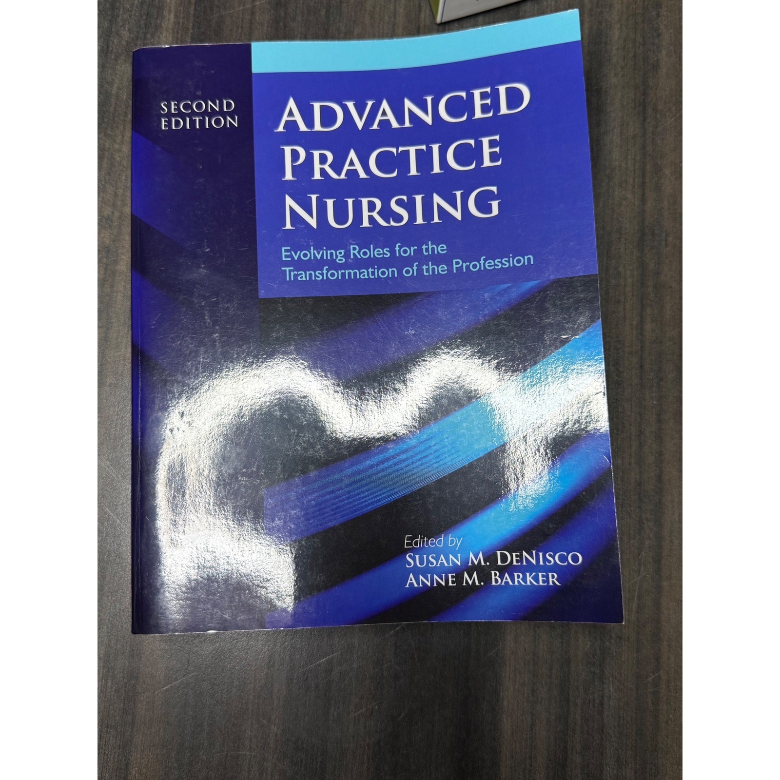 Advanced Practice Nursing 2nd Edition DeNisco Barker Textbook Nursing Education
