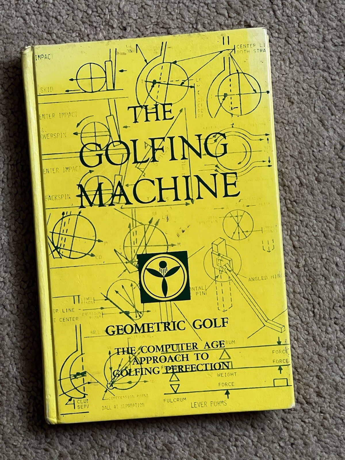 The Golfing Machine by Homer Kelley Geometric Golf 1982 Hardcover