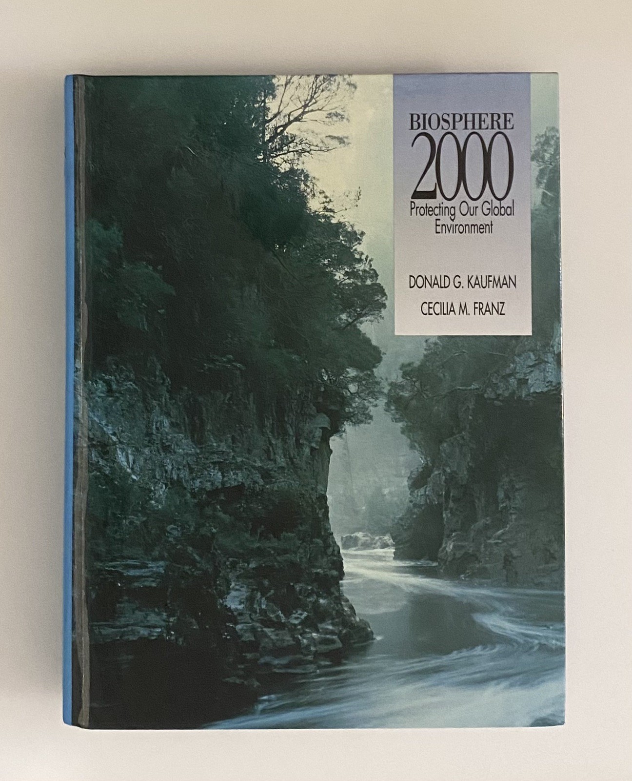 Biosphere 2000: Protecting Our Global Enviro.., 1992 Ltd Ed HC Signed by Authors