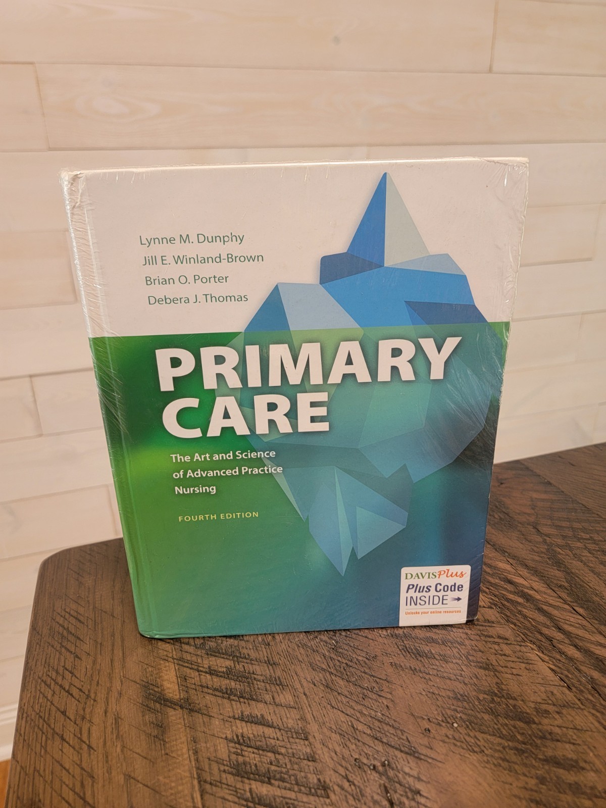 Primary Care: The Art and Science – 9780803638013, hardcover, Lynne M Dunphy PhD
