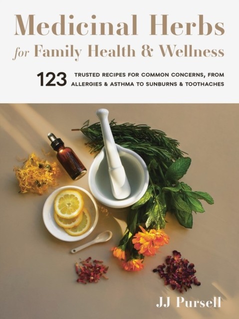 MEDICINAL HERBS FOR FAMILY HEALTH & WELL by Jj Pursell Paperback Self Help