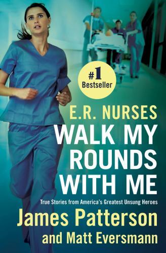 Heroes Among Us Ser.: E. R. Nurses: Walk My Rounds
