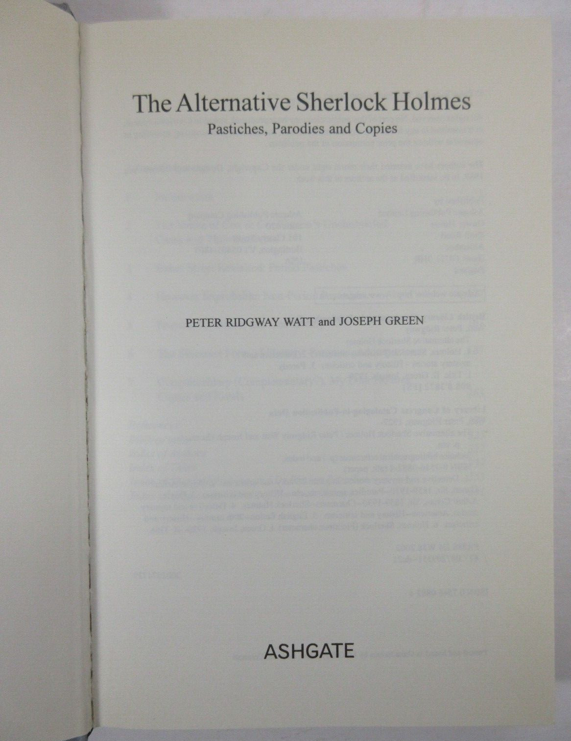“The Alternative Sherlock Holmes: Pastiches, Parodies” Peter Watt &Green 2003 HB