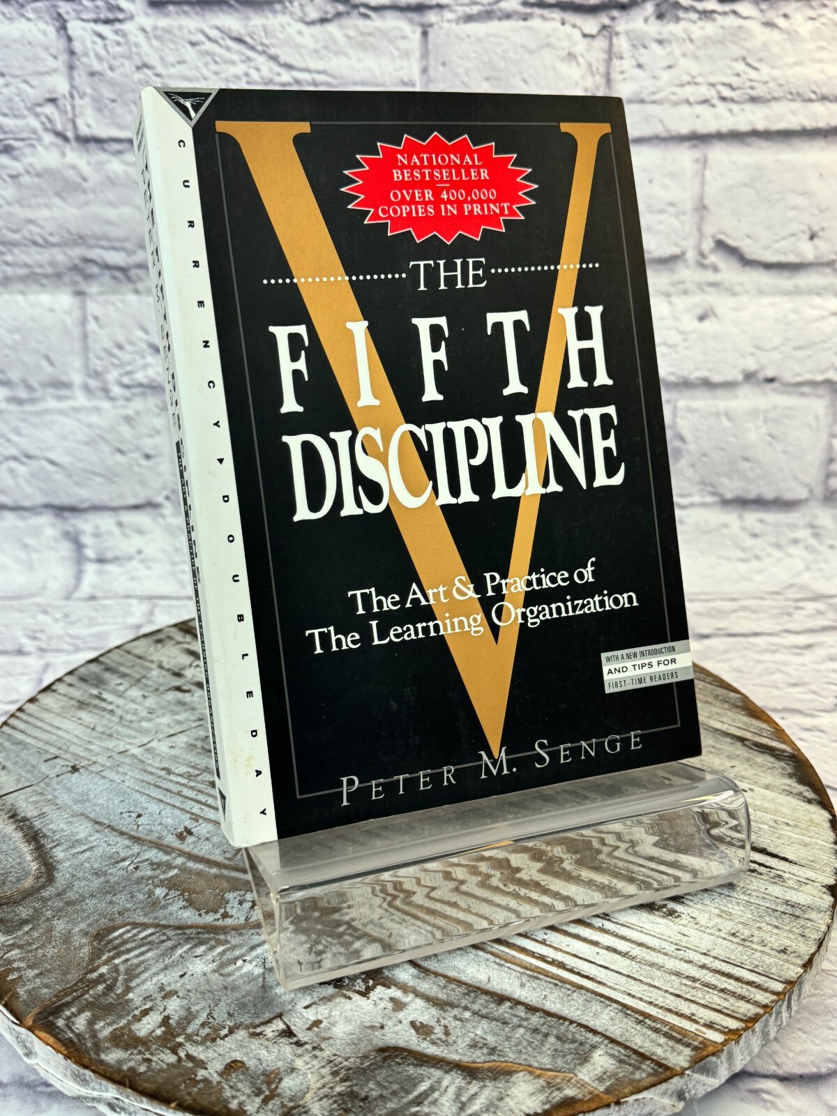 The Fifth Discipline: The Art & Practice of the Learning Organization Senge