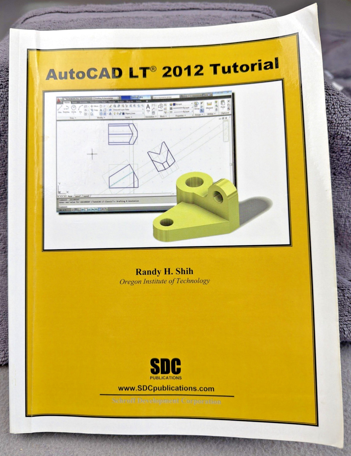 AUTOCAD LT 2012 TUTORIAL By Randy Shih SDC Publications Very Good