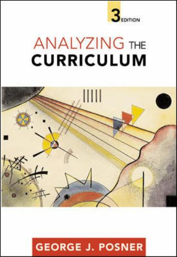 Analyzing the Curriculum by George J. Posner (2003, Trade Paperback, Revised…