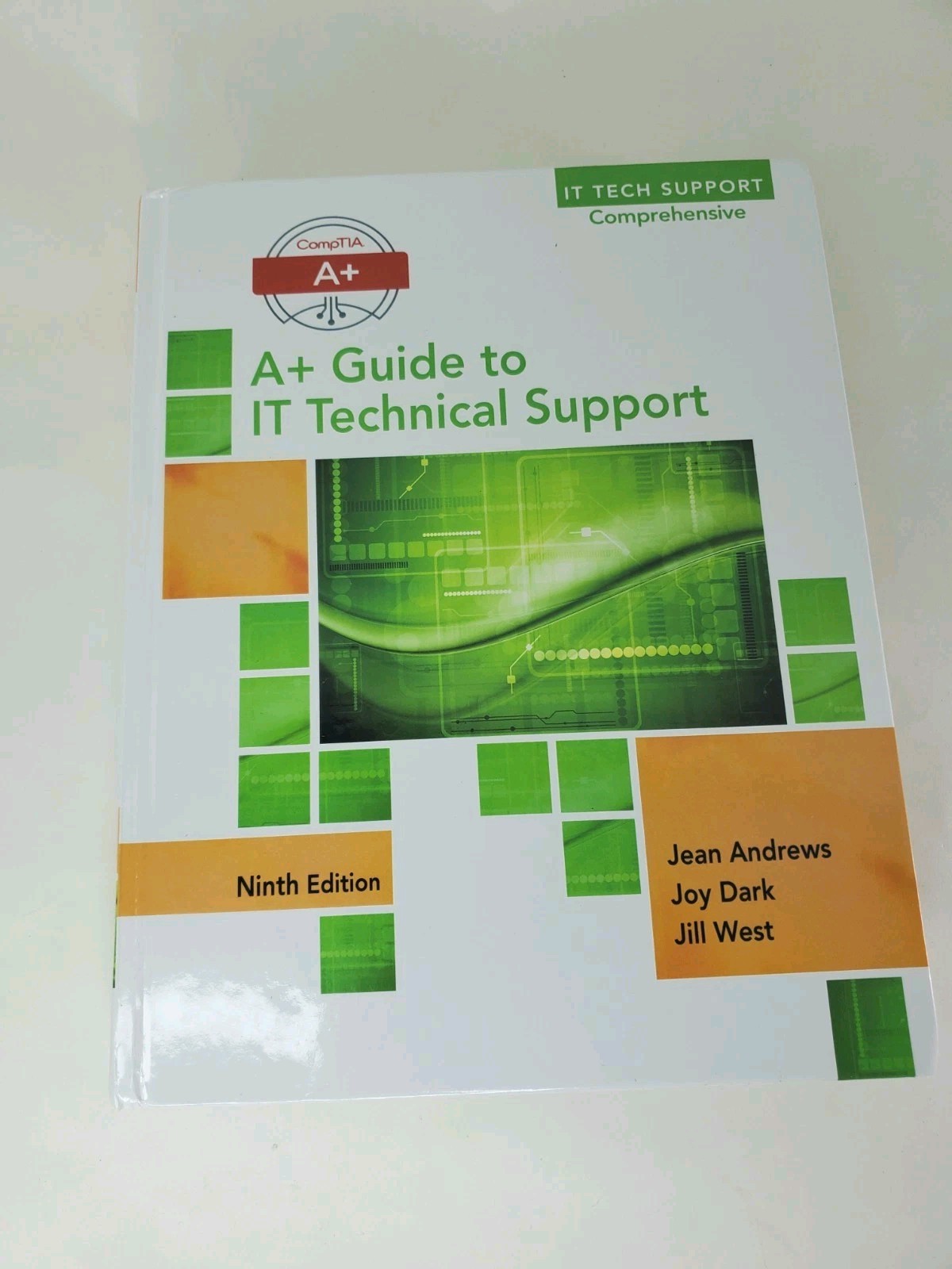 A+ Guide for IT Technical Support (BRAND NEW US HARDCOVER STUDENT 9/E)