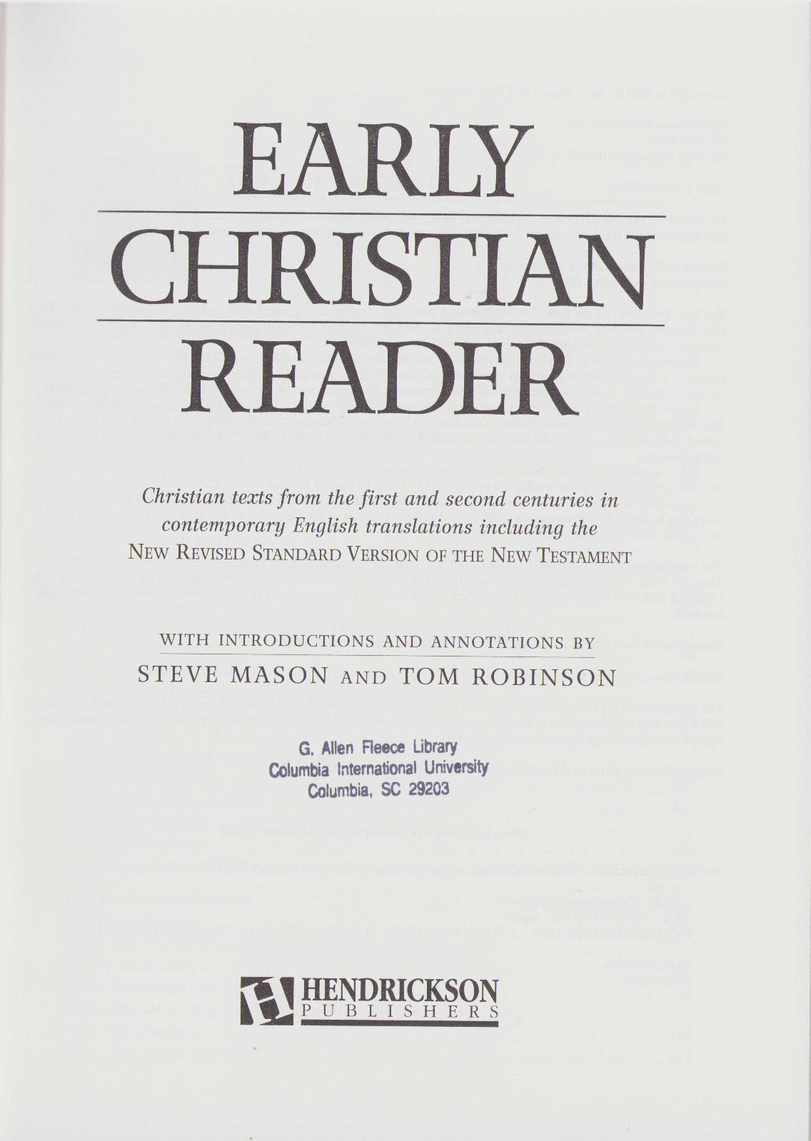EARLY CHRISTIAN READER By Steve Mason & Thomas A. Robinson [Hardcover with DJ]