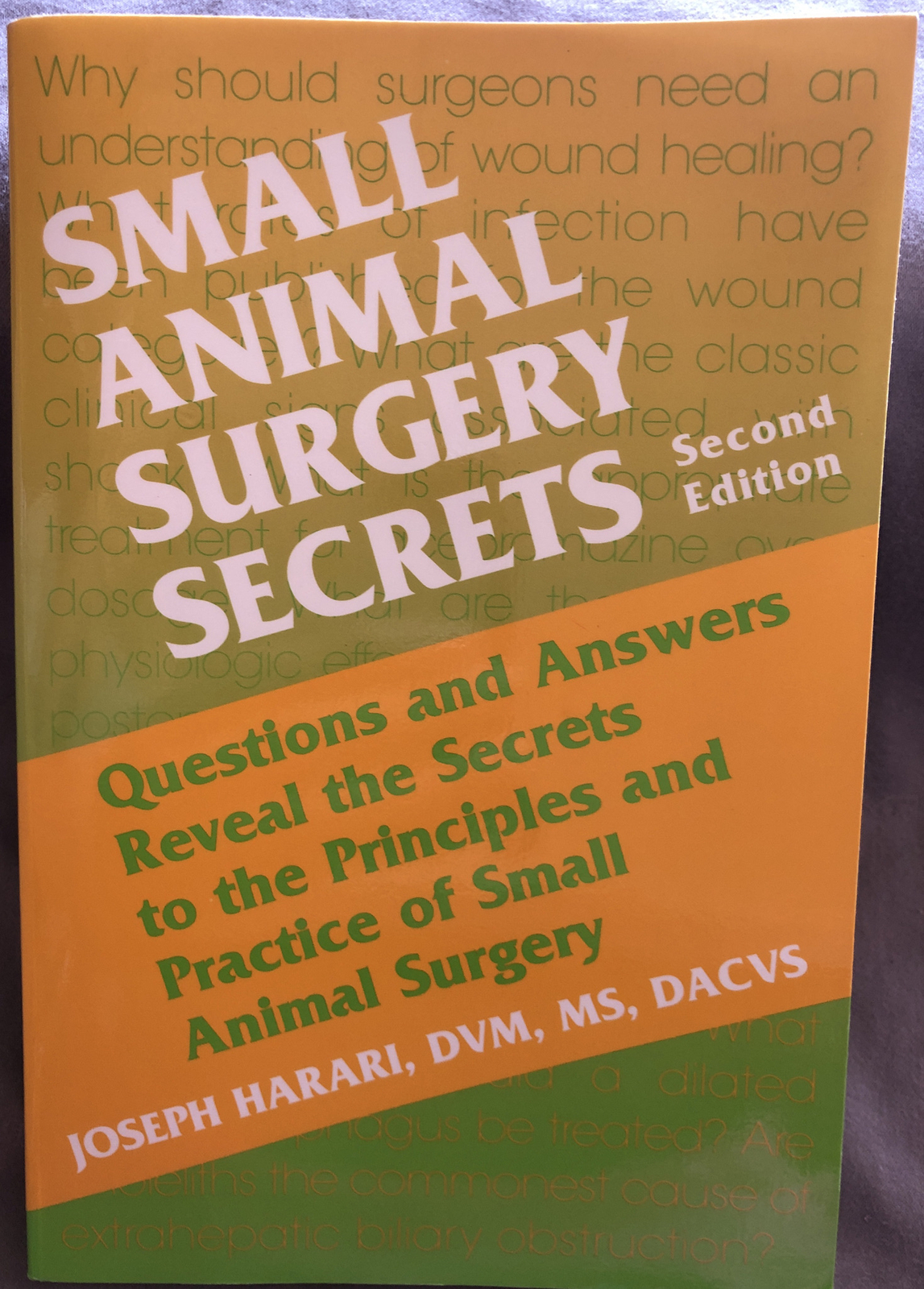 SMALL ANIMAL SURGERY SECRETS Second Edition Questions Answers