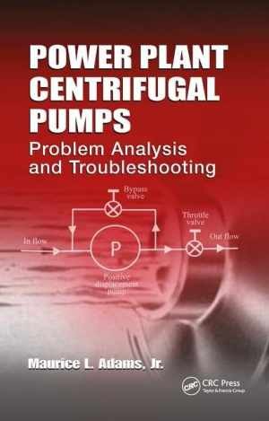 Power Plant Centrifugal Pumps: – Hardcover, by Adams Maurice L. – Very Good