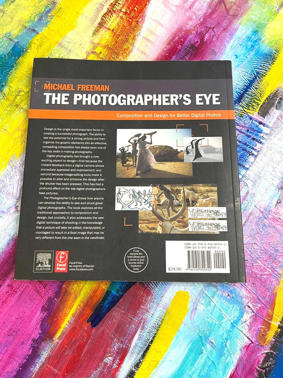 The Photographer’s Eye: Composition and Design for Better Digital Photos