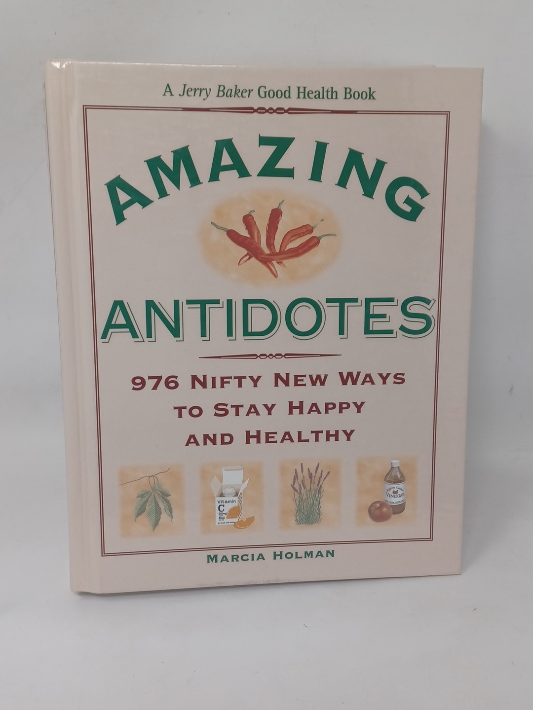 Just Marvelous Walking Guides: Jerry Baker’s Amazing Antidotes : 976 Nifty New W