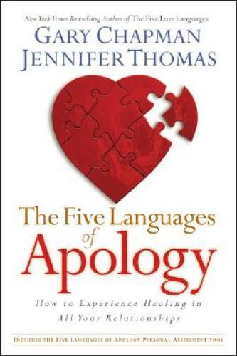The Five Languages of Apology: How to Experience Healing in all Your Rela – GOOD