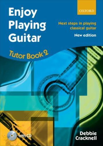 Enjoy Playing Guitar, Tutor : Next Steps in Playing Classical Guitar, Hardcov…