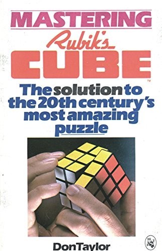 Mastering Rubik’s Cube: The Solution…, Taylor, Donald