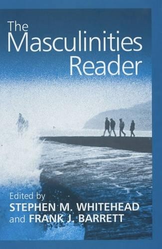 Stephen M. Whitehead The Masculinities Reader (Hardback) (UK IMPORT)