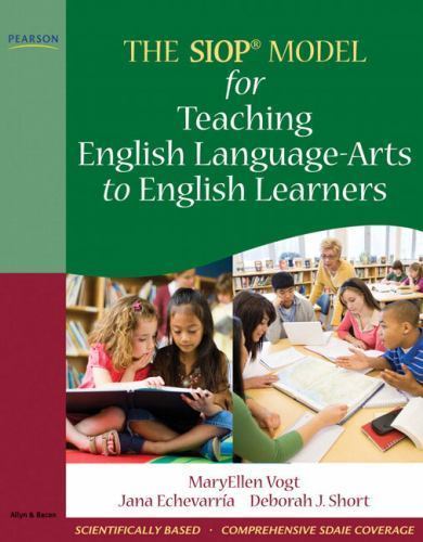 SIOP Model for Teaching English Language-Arts to English Learners, The (SIOP Ser