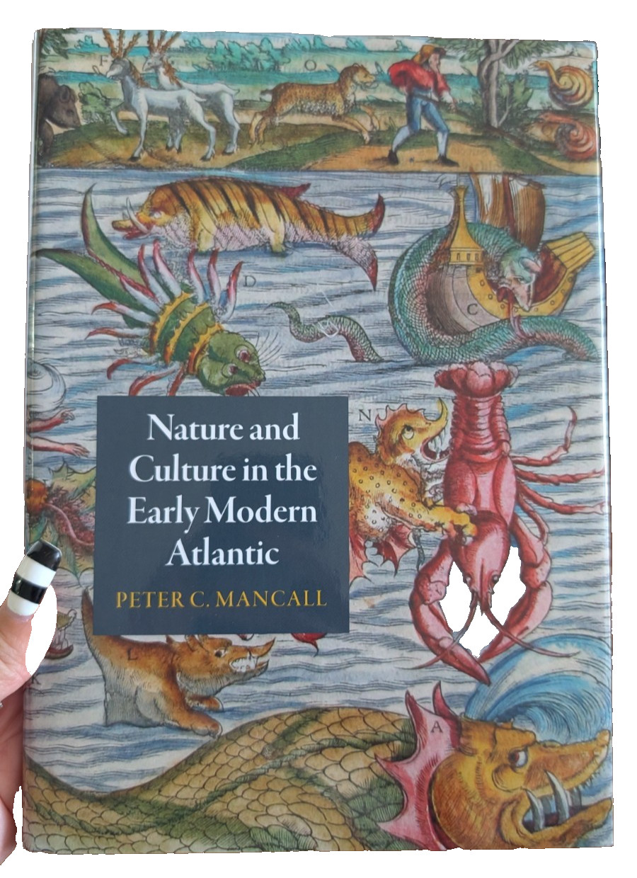 Nature and Culture in the Early Modern Atlantic (The Early Modern Americas)